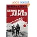 Strong Men Armed: The United States Marines Against Japan