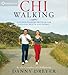 ChiWalking: A Fitness Walking Program for Lifelong Health and Energy