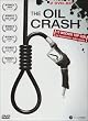 The Oil Crash, 2 DVDs, deutsche u. englische Version