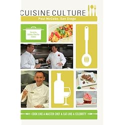 Cuisine Culture Paul McCabe San Diego USA