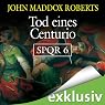 H&ouml;rbuch Tod eines Centurio (SPQR 6)