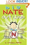 Big Nate Out Loud (Big Nate Comic Complations)