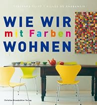 Wie wir mit Farben wohnen