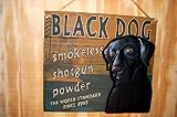 Black Dog Smokeless Dog Powder Sign