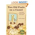 Two Old Fools on a Camel ~ From Spain to Bahrain and back again