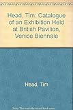 Tim Head : [catalogue of an exhibition held at] British Pavilion, Venice Biennale 1980, June 1-September 28