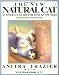 The New Natural Cat: A Complete Guide for Finicky Owners (Plume)