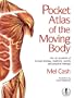 Pocket Atlas of the Moving Body: For All Students of Human Biology, Medicine, Sports and Physical Therapy