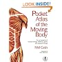 The Pocket Atlas of the Moving Body