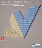 From one century to another : the collection of the Musée d'art moderne de Saint-Etienne Métropole