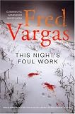 This Night's Foul Work