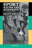 Review Routledge  / Sport, Racism and Ethnicity