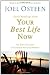 Daily Readings from Your Best Life Now: 90 Devotions for Living at Your Full Potential