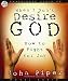 When I Don't Desire God: How to Fight for Joy (MP3 CD)