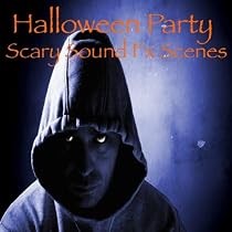 Halloween Party Scary Sound Fx Scenes