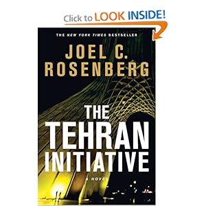 The Tehran Initiative - Joel C. Rosenberg 