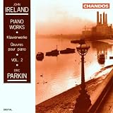 John Ireland: Piano Works, Vol. 2