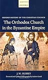 The Orthodox Church in the Byzantine Empire