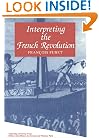 Interpreting the French Revolution