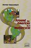 8 Around the Americas On A Motorcycle