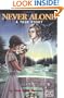 Never Alone - A True Story