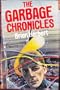 The Garbage Chronicles