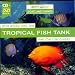 Drew's Famous Sights & Sounds: Tropical Fish Tank