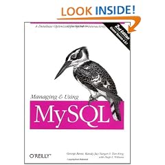 Managing & Using MySQL: Open Source SQL Databases for Managing Information & Web Sites