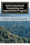 Melungeons: Examining An Appalachian Legend