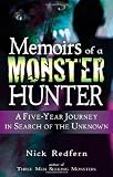 Memoirs of a Monster Hunter: A Five-Year Journey in Search of the Unknown