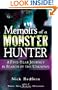 Memoirs of a Monster Hunter: A Five-Year Journey in Search of the Unknown