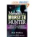 Memoirs of a Monster Hunter: A Five-Year Journey in Search of the Unknown
