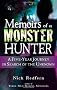 Memoirs of a Monster Hunter: A Five-Year Journey in Search of the Unknown