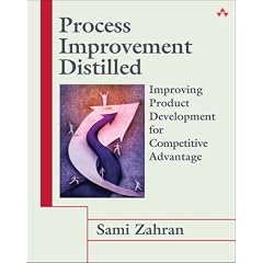 Process Improvement Distilled: Improving Product Development for Competitive Advantage