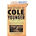 Story of Cole Younger: By Himself (Borealis Books)