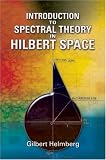 Introduction to Spectral Theory in Hilbert Space (Dover Books on Mathematics)