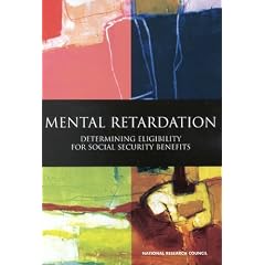 Mental Retardation: Determining Eligibility for Social Security Benefits