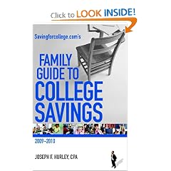 Savingforcollege.Com's Family Guide To College Savings: Edition 2009-2010