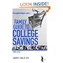 Savingforcollege.Com's Family Guide To College Savings: Edition 2009-2010