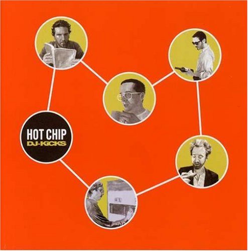 Hot Chip - DJ Kicks - Zortam Music