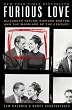 Image of Furious Love: Elizabeth Taylor, Richard Burton, and the Marriage of the Century