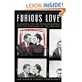 Furious Love: Elizabeth Taylor, Richard Burton, and the Marriage of the Century