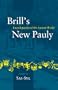 Brill's New Pauly - Antiquity: Encycolpaedia of the Ancient World