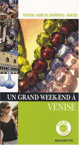 City Travel Guides Discounted  Livres : Un grand week-end à Venise