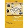 Destination Dissertation: A Traveler's Guide to a Done Dissertation