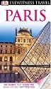 DK Eyewitness Travel Guide: Paris