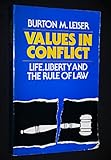 Values in conflict : life, liberty, and the rule of law