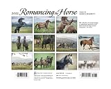 Romancing the Horse 2012 Calendar