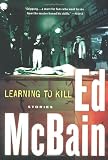 Learning to Kill: Stories