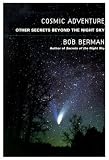 Cosmic Adventure: Other Secrets Beyond the Night Sky